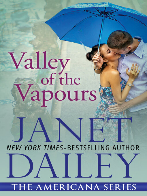 Title details for Valley of the Vapours by Janet Dailey - Available